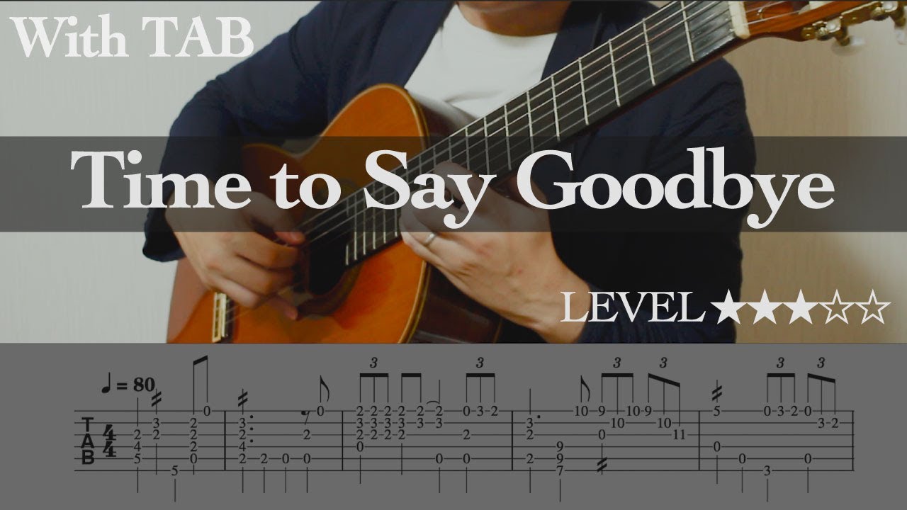 【Time To Say Goodbye】ソロギター楽譜（TAB譜付き）- Yazawa masaki 矢澤 正樹