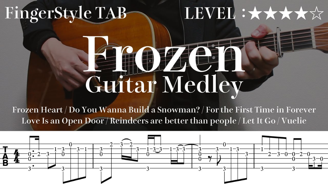 R5V89qCKEYE-maxresdefault 【Frosen・アナと雪の女王・メドレー・medley・Disney】ソロギター楽譜(TAB譜付き)- Yazawa masaki 矢澤 正樹