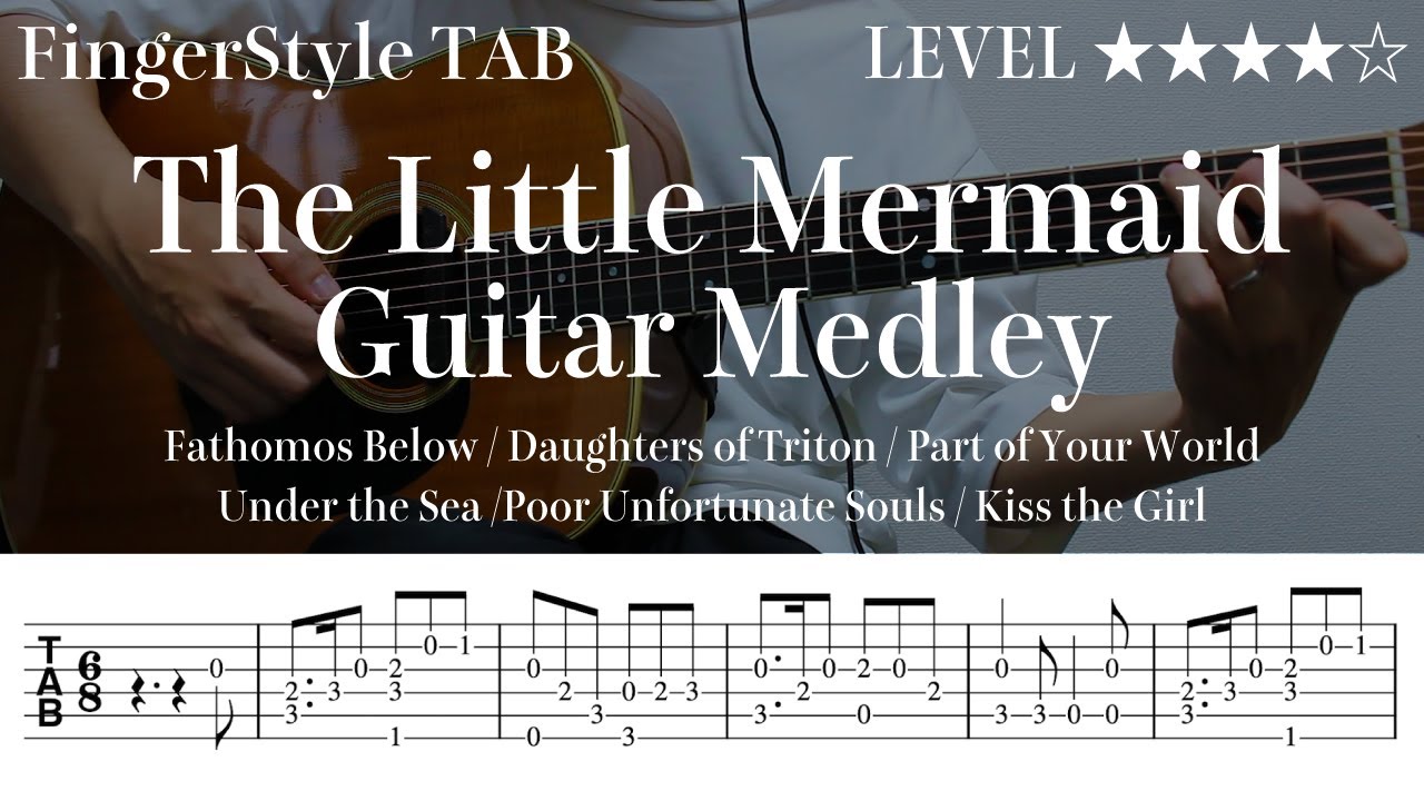 bWEPJDd37x0-maxresdefault 【リトル・マーメイド・メドレー / The Little Mermaid medley / Disney】ソロギター楽譜(TAB譜付き)- Yazawa masaki 矢澤 正樹