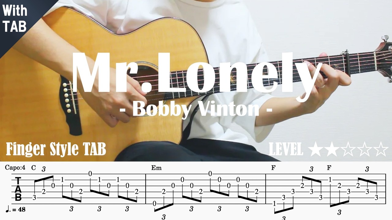 【Mr. Lonely / Bobby Vinton】ソロギター楽譜（TAB譜付き）- Yazawa masaki 矢澤 正樹
