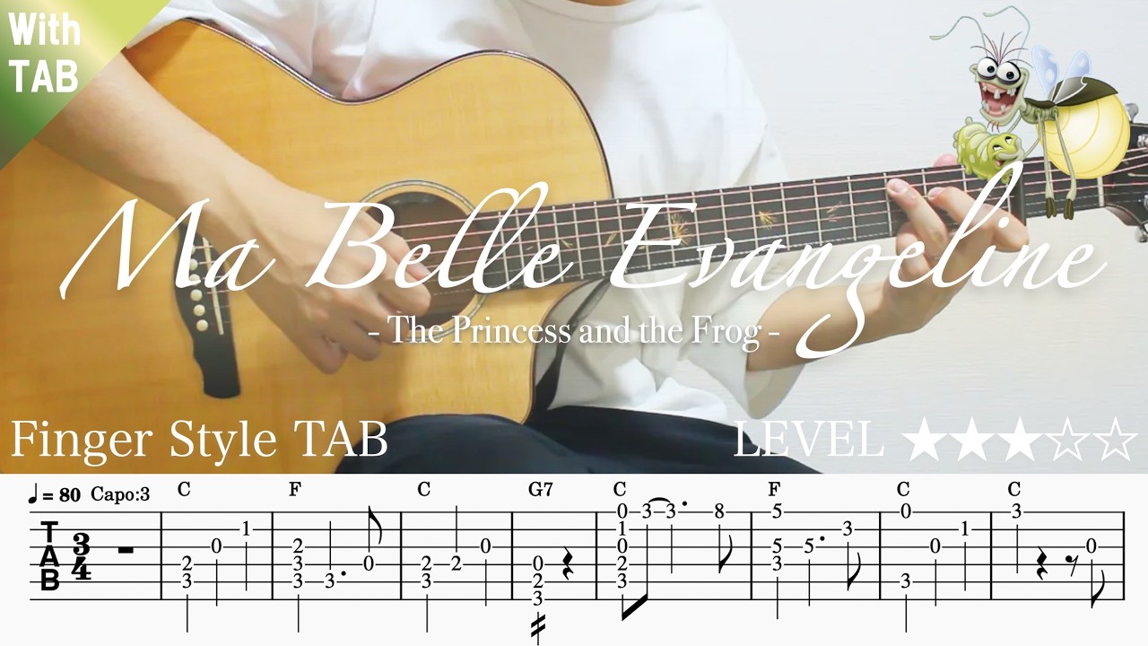 bfTWRAXAb00-maxresdefault 【Ma Belle Evangeline / The Princess and the Frog・プリンセスと魔法のキス】ソロギター楽譜(TAB譜付き)- Yazawa masaki 矢澤 正樹